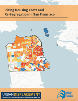 Rising Housing Costs and Re-Segregation San Francisco