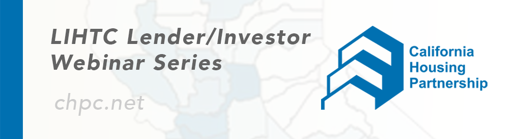 LIHTC Lender/Investor Webinar Series CHPC Banner